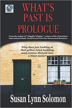 What's Past is Prologue