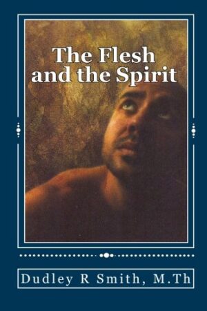 The Flesh and the Spirit